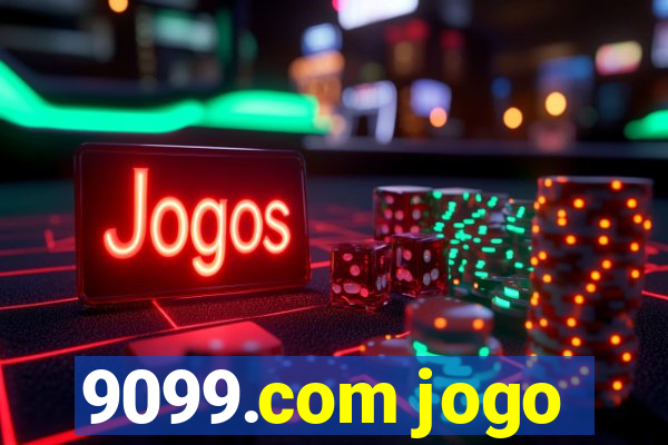 9099.com jogo